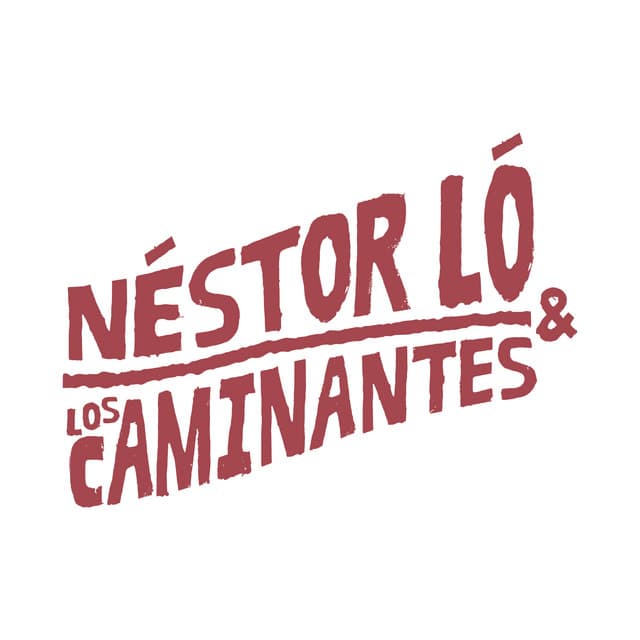 NESTOR LÓ Y LOS CAMINANTES